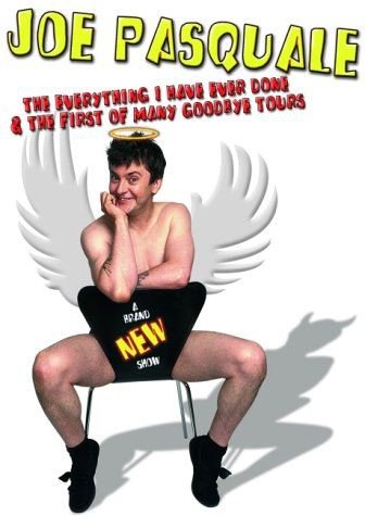 Joe Pasquale: The Everything I Have Ever Done And The First... [DVD]