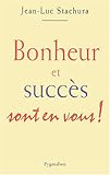 bonheur et succes sont en vous ! by