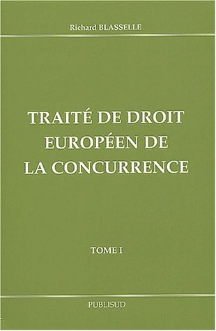Traité de droit européen de la concurrence