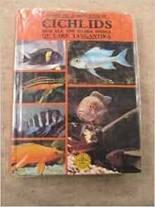 Pierre Brichard S Book Of Cichlids And All The Other