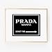 Print Prada Marfa distance like Gossip Girl Fashion Color Black and White poster 0065
