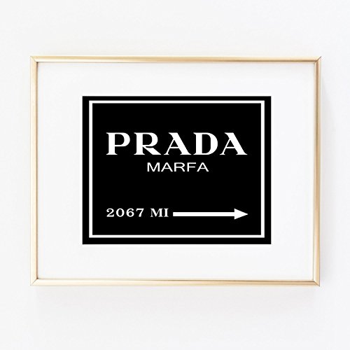 Print Prada Marfa distance like Gossip Girl Fashion Color Black and White poster 0065