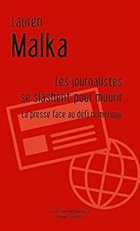 Les  journalistes se slashent pour mourir