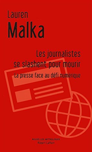 Les  journalistes se slashent pour mourir