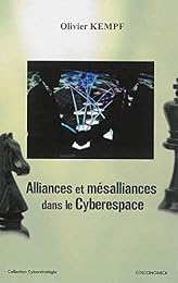 Alliances et mésalliances dans le cyberespace