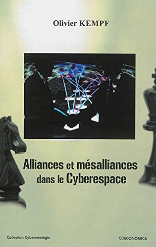 Alliances et mésalliances dans le cyberespace