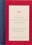 How to Make Holiday Desserts by