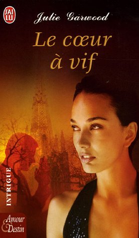 Le  coeur à vif