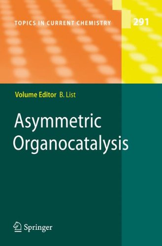 Asymmetric Organocatalysis (Topics in Current Chemistry)