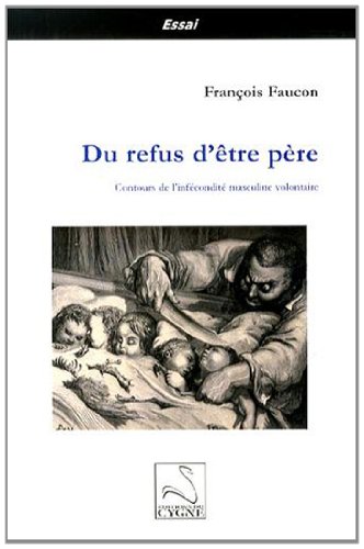 Du refus d'être père