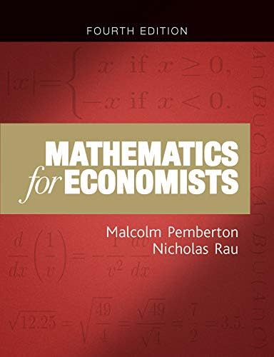 Mathematics for Economics, fourth edition: Hoy, Michael, Livernois