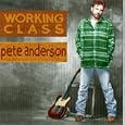 Pete Anderson Working Class