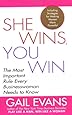 She Wins, You Win: The Most Important Rule Every Businesswoman Needs to Know