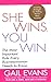 She Wins, You Win: The Most Important Rule Every Businesswoman Needs to Know - Book by Gail Evans