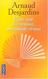 Pour une vie réussie, un amour réussi