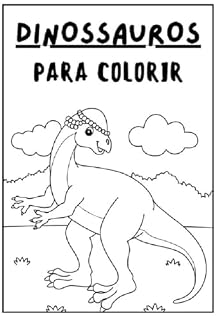Livro DINOSSAUROS PARA COLORIR