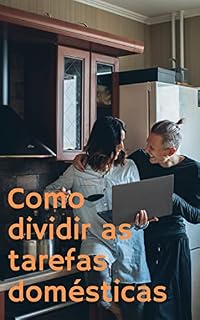 Livro Como Dividir as Tarefas Domesticas