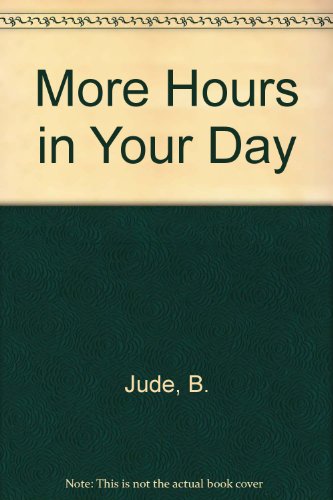 More Hours in Your Day
