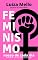Livro Feminismo nosso de cada dia: Um manifesto contra o fascismo cotidiano e familiar