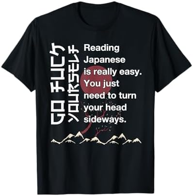 Amazon.com: Reading Japanese is really easy shirt Student Quotes