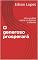 Livro O generoso prosperará: Uma análise sobre os dízimos e ofertas