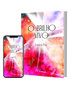 Livro O BRILHO VIVO (TRILOGIA Livro 1)