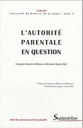 L' autorité parentale en question