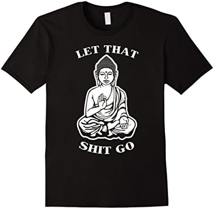Mens Let That shi- t go shirts- Funny Yoga tshirt - Yogi gifts 2XL Black