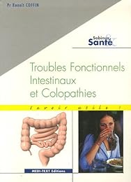 Troubles fonctionnels intestinaux et colopathies