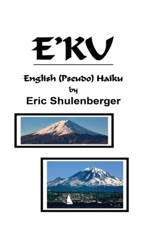 E'KU: English (Pseudo) Haiku