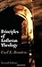 Principles of Lutheran Theology: Second Edition