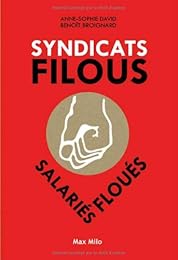 Syndicats filous, salariés floués