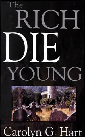 The Rich Die Young (Five Star First Edition Mystery)