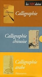 Calligraphie, calligraphie chinoise, calligraphie arabe
