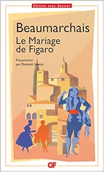 Amazon Com Le Mariage De Figaro Litterature Et Civilisation