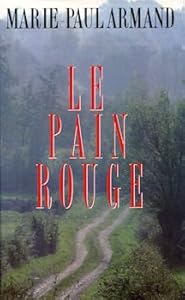 Couverture de Le Pain rouge