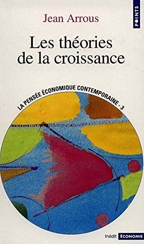 Th'ories de La Croissance (S'Rie: 