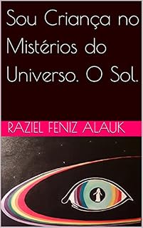 Livro Sou Criança no Mistérios do Universo. O Sol.