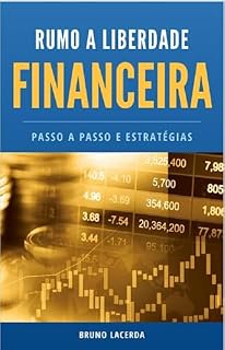 Livro Rumo a Liberdade Financeira: Finanças