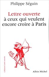 Lettre ouverte à ceux qui veulent encore croire à Paris
