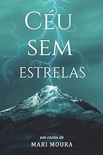 Livro Céu sem Estrelas: Conto