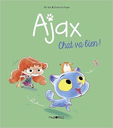 Ajax, Tome 01: Chat va bien ! Livres,Adolescents,Bandes dessinées