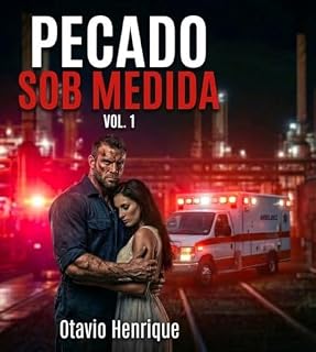 Livro PECADO SOB MEDIDA: Pecado sob Medida: Um Romance Dark com o Alpha Possessivo (Série Dinastia de Cinzas e Seda – Livro 1)
