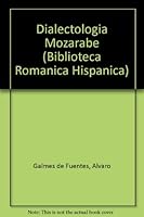 Dialectologia mozarabe 842490916X Book Cover