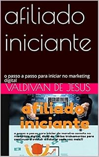 Livro afiliado iniciante: o passo a passo para iniciar no marketing digital