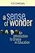 A Sense of Wonder: A Short Introduction to Drama in Education by 