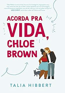 Livro Acorda pra vida, Chloe Brown – Sucesso no TikTok (Irmãs Brown Livro 1)