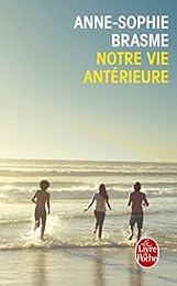 Notre vie antérieure