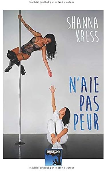 N Aie Pas Peur French Edition Kress Shanna Alicia 9798606084692 Amazon Com Books