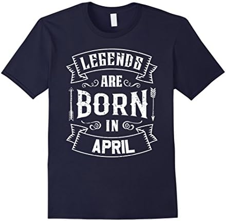Men's Legends Are Born In April Birthday Gift Shirt. Large Navy
